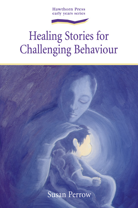 front cover of Healing Stories for Challenging Behavour