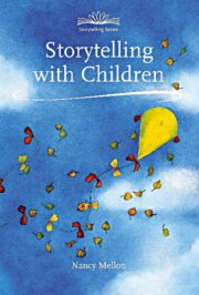 front cover of Storytelling with Children