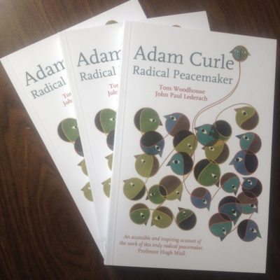 copies of the book Adam Curle: Radical Peacemaker
