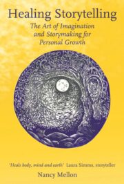Front cover of Healing Storytelling by Nancy Mellon