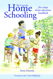 Front cover of The Case for Homeschooling by Anna Dusseau