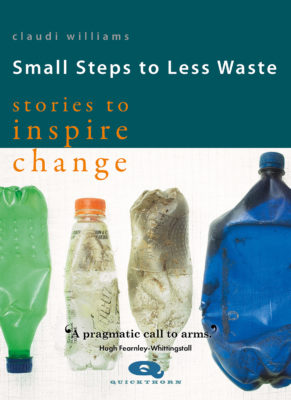 Front cover of Small Steps to Less Waste by Claudi Williams