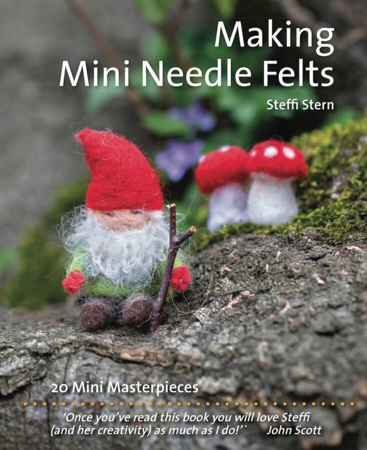 Front cover of Making Mini Needle Felts, by Steffi Stern